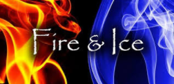 Fire and Ice